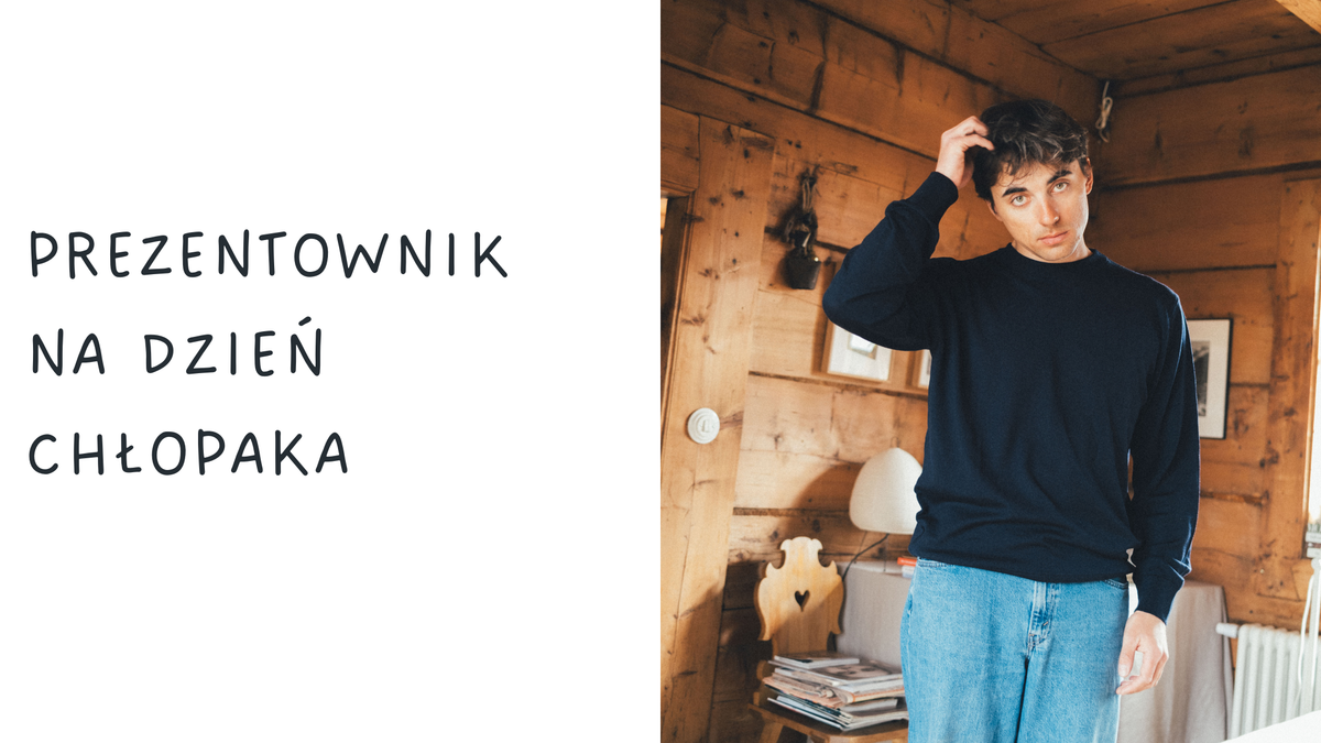 Poradnik prezentowy – co kupić na dzień chłopaka? Przegląd męskiego asortymentu