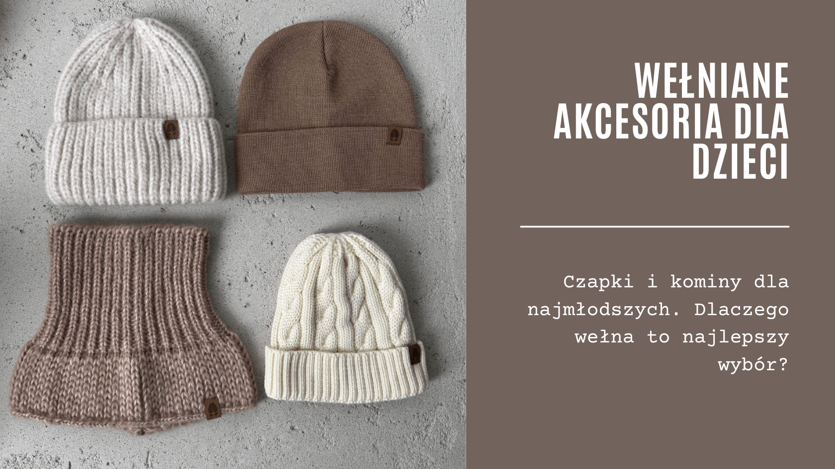 Dziecięca czapka i komin z wełny merino - niezawodny komplet.